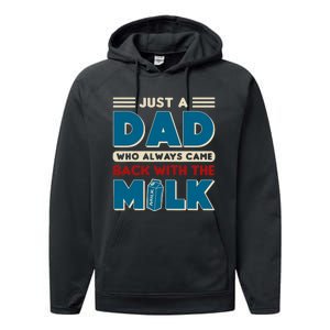 Just A Dad Who Always Came Back With The Milk Retro Fun Dad Performance Fleece Hoodie