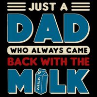 Just A Dad Who Always Came Back With The Milk Retro Fun Dad 16 in Basic Backpack