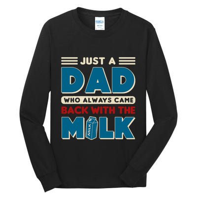 Just A Dad Who Always Came Back With The Milk Retro Fun Dad Tall Long Sleeve T-Shirt