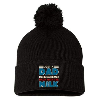 Just A Dad Who Always Came Back With The Milk Retro Fun Dad Pom Pom 12in Knit Beanie