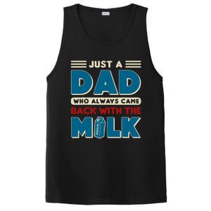 Just A Dad Who Always Came Back With The Milk Retro Fun Dad PosiCharge Competitor Tank