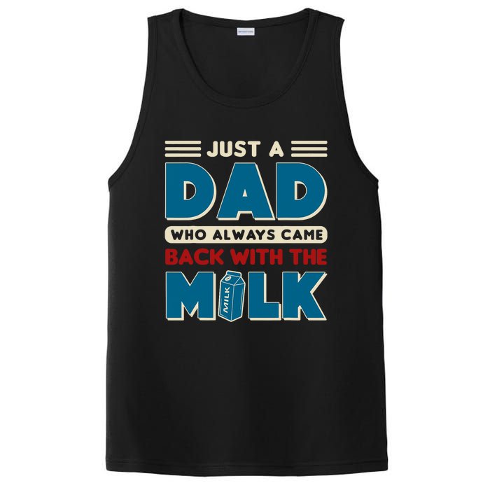 Just A Dad Who Always Came Back With The Milk Retro Fun Dad PosiCharge Competitor Tank