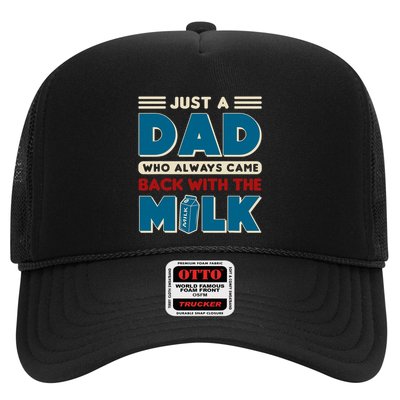 Just A Dad Who Always Came Back With The Milk Retro Fun Dad Trucker Hat