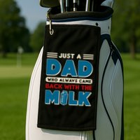 Just A Dad Who Always Came Back With The Milk Retro Fun Dad Golf Towel