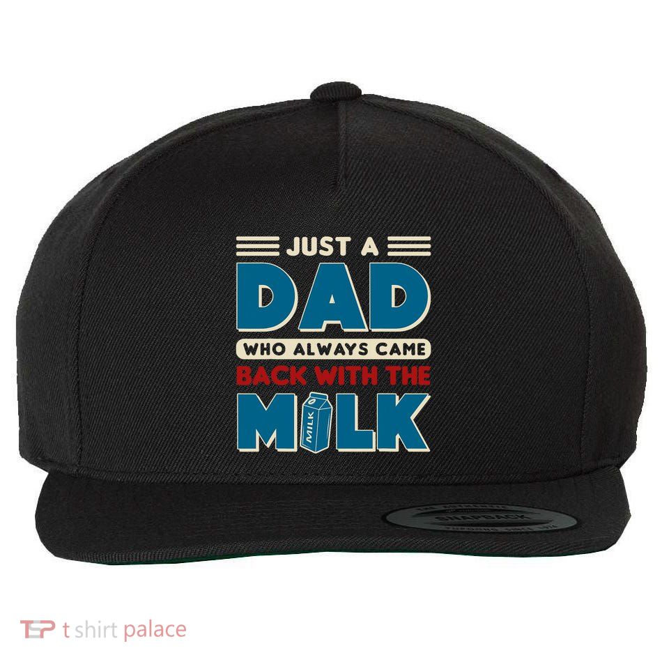 Just A Dad Who Always Came Back With The Milk Retro Fun Dad Wool Snapback Cap