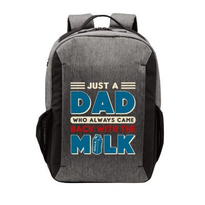 Just A Dad Who Always Came Back With The Milk Retro Fun Dad Vector Backpack
