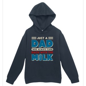 Just A Dad Who Always Came Back With The Milk Retro Fun Dad Urban Pullover Hoodie