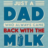 Just A Dad Who Always Came Back With The Milk Retro Fun Dad Sueded Cloud Jersey T-Shirt