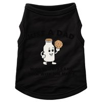 Just A Dad Who Always Came Back With The Milk Doggie Tank