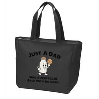 Just A Dad Who Always Came Back With The Milk Zip Tote Bag