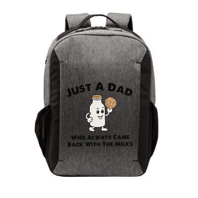 Just A Dad Who Always Came Back With The Milk Vector Backpack