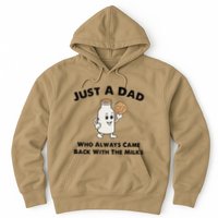 Just A Dad Who Always Came Back With The Milk Hoodie