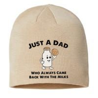 Just A Dad Who Always Came Back With The Milk Sustainable Beanie