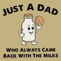 Just A Dad Who Always Came Back With The Milk Sustainable Beanie