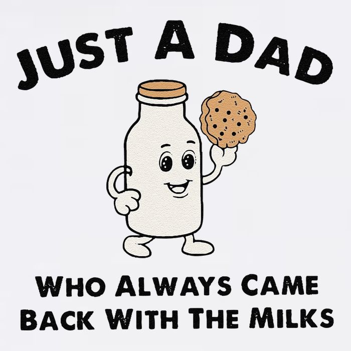 Just A Dad Who Always Came Back With The Milk Garment-Dyed Sweatshirt