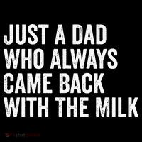 Just A Dad Who Always Came Back With The Milk FatherS Day Sustainable Bucket Hat