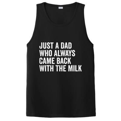 Just A Dad Who Always Came Back With The Milk FatherS Day PosiCharge Competitor Tank