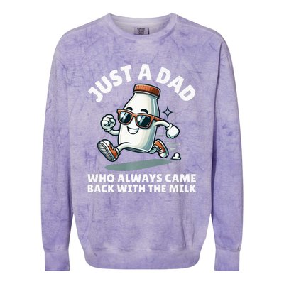 Just A Dad Who Always Came Back With The Milk Fathers Day Colorblast Crewneck Sweatshirt