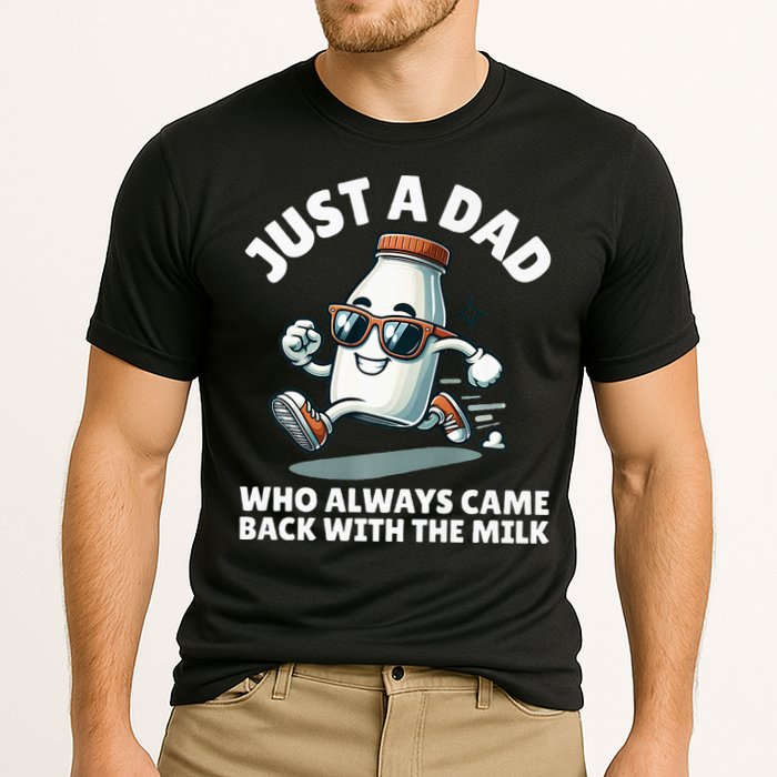 Just A Dad Who Always Came Back With The Milk Fathers Day Cooling Performance Crew T-Shirt