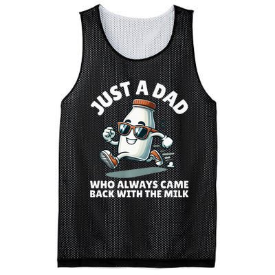 Just A Dad Who Always Came Back With The Milk Fathers Day Mesh Reversible Basketball Jersey Tank