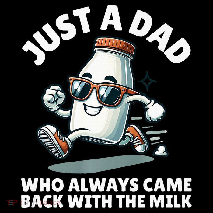 Just A Dad Who Always Came Back With The Milk Fathers Day Youth Performance Sprint T-Shirt