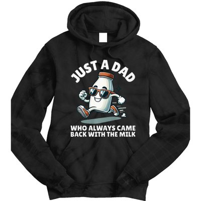 Just A Dad Who Always Came Back With The Milk Fathers Day Tie Dye Hoodie