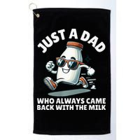 Just A Dad Who Always Came Back With The Milk Fathers Day Golf Towel