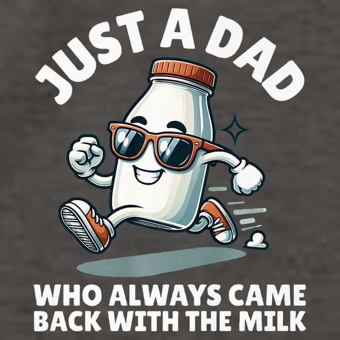 Just A Dad Who Always Came Back With The Milk Fathers Day Vector Backpack