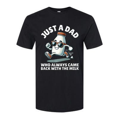 Just A Dad Who Always Came Back With The Milk Fathers Day Softstyle® CVC T-Shirt