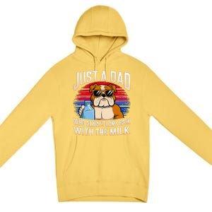 Just A Dad Who Always Came Back With The Milk Bulldog Father Premium Pullover Hoodie