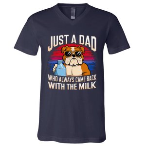 Just A Dad Who Always Came Back With The Milk Bulldog Father V-Neck T-Shirt