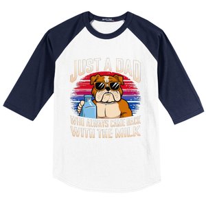 Just A Dad Who Always Came Back With The Milk Bulldog Father Baseball Sleeve Shirt