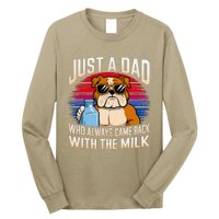 Just A Dad Who Always Came Back With The Milk Bulldog Father Long Sleeve Shirt