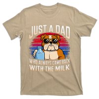 Just A Dad Who Always Came Back With The Milk Bulldog Father T-Shirt