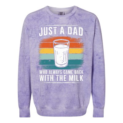 Just A Dad Who Always Came Back With The Milk Fathers Day Colorblast Crewneck Sweatshirt