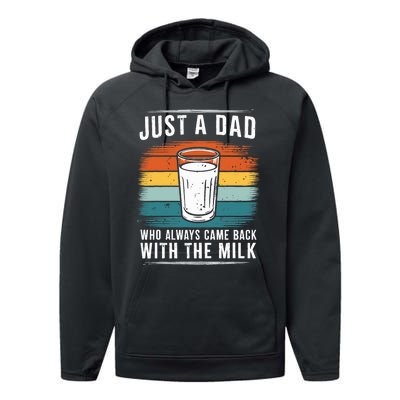 Just A Dad Who Always Came Back With The Milk Fathers Day Performance Fleece Hoodie