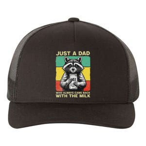 Just A Dad Who Always Came Back With The Milk FatherS Day Yupoong Adult 5-Panel Trucker Hat