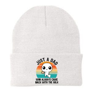 Just A Dad Who Always Came Back With The Milk Knit Cap Winter Beanie