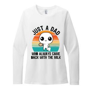 Just A Dad Who Always Came Back With The Milk Womens CVC Long Sleeve Shirt