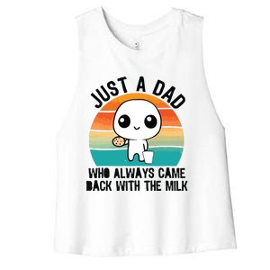 Just A Dad Who Always Came Back With The Milk Women's Racerback Cropped Tank