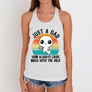 Just A Dad Who Always Came Back With The Milk Women's Knotted Racerback Tank