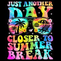 Just Another Day Closer To Summer Break Last Day Of School Tall T-Shirt