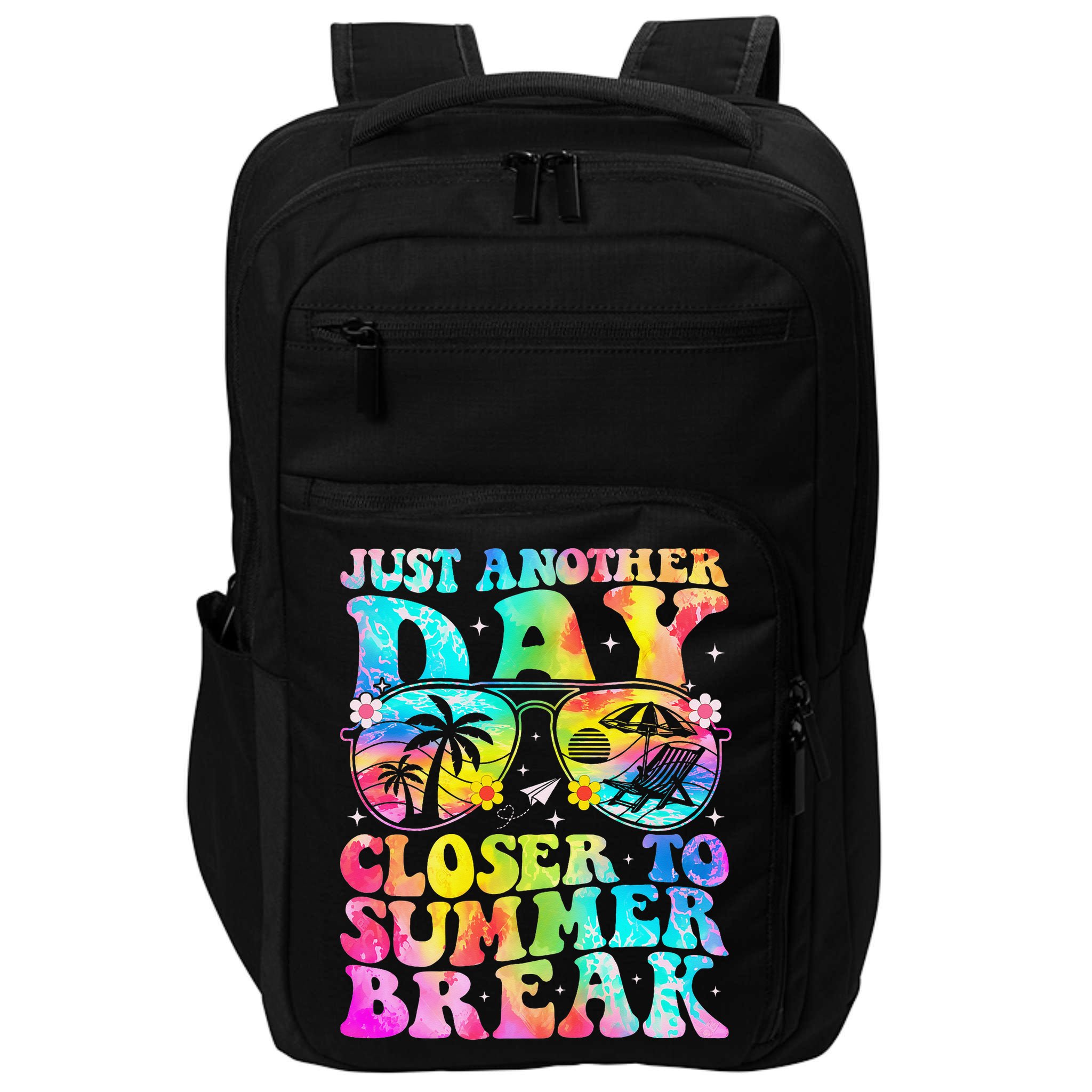Just Another Day Closer To Summer Break Last Day Of School Impact Tech Backpack