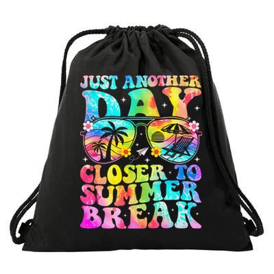 Just Another Day Closer To Summer Break Last Day Of School Drawstring Bag