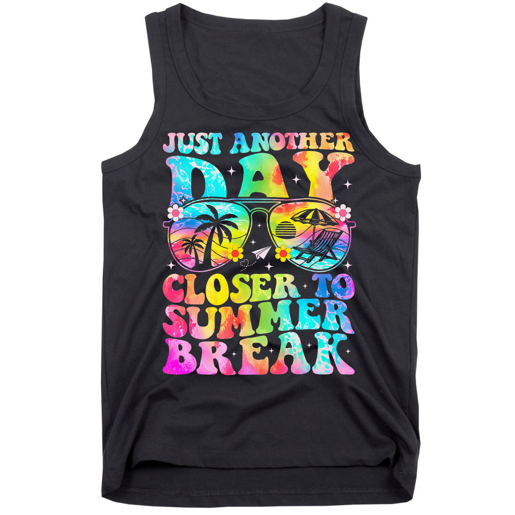 Just Another Day Closer To Summer Break Last Day Of School Tank Top
