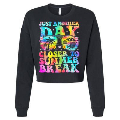 Just Another Day Closer To Summer Break Last Day Of School Cropped Pullover Crew