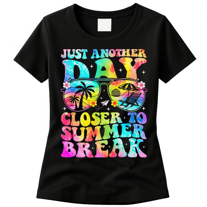 Just Another Day Closer To Summer Break Last Day Of School Womens T-Shirt