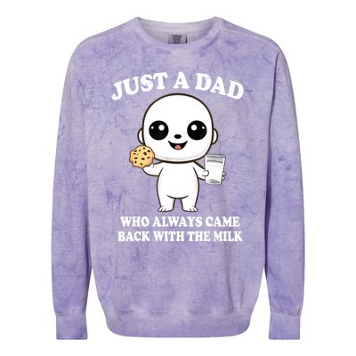 Just A Dad Who Always Came Back With The Milk Colorblast Crewneck Sweatshirt