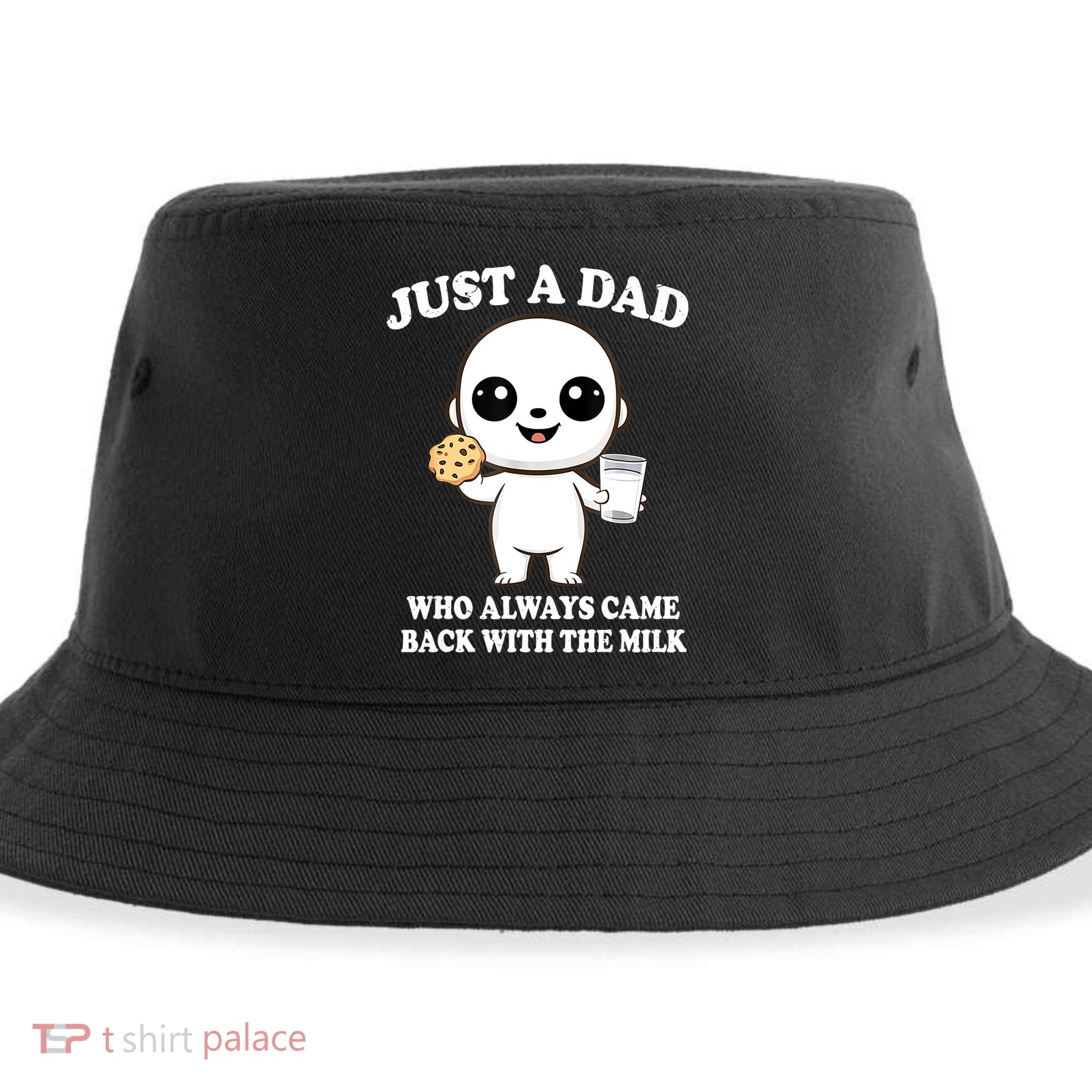 Just A Dad Who Always Came Back With The Milk Sustainable Bucket Hat