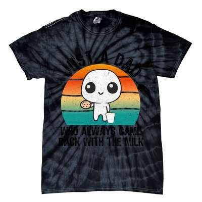 Just A Dad Who Always Came Back With The Milk, Father's Day  Tie-Dye T-Shirt